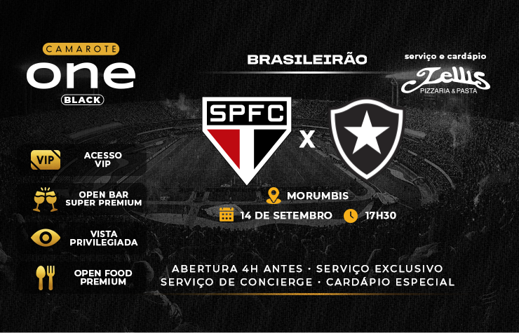 CAMAROTE ONE BLACK – SPFC x BOTAFOGO