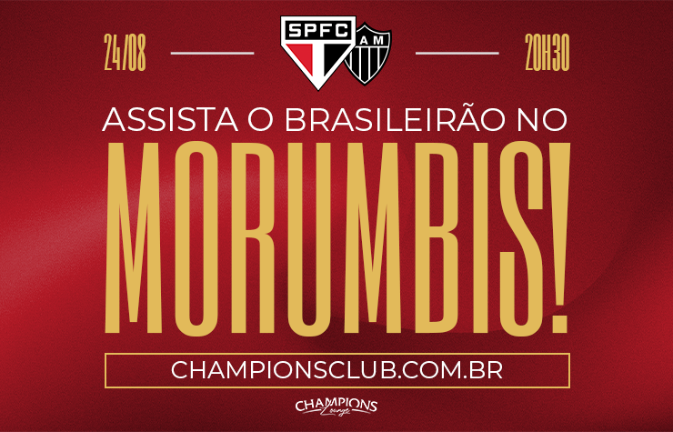 CAMAROTE CHAMPIONS LOUNGE – SÃO PAULO X ATLÉTICO-MG