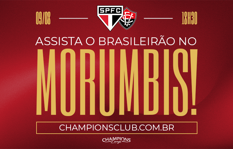 CAMAROTE CHAMPIONS LOUNGE – SÃO PAULO X VITÓRIA
