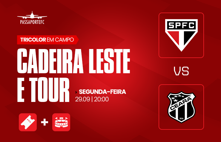 PASSAPORTE FC – SPFC X CEARÁ