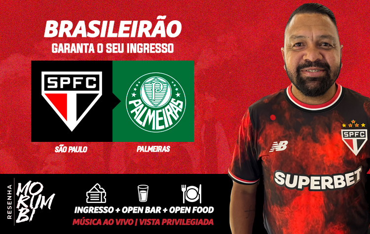 CAMAROTE RESENHA MORUMBI - SPFC X PALMEIRAS