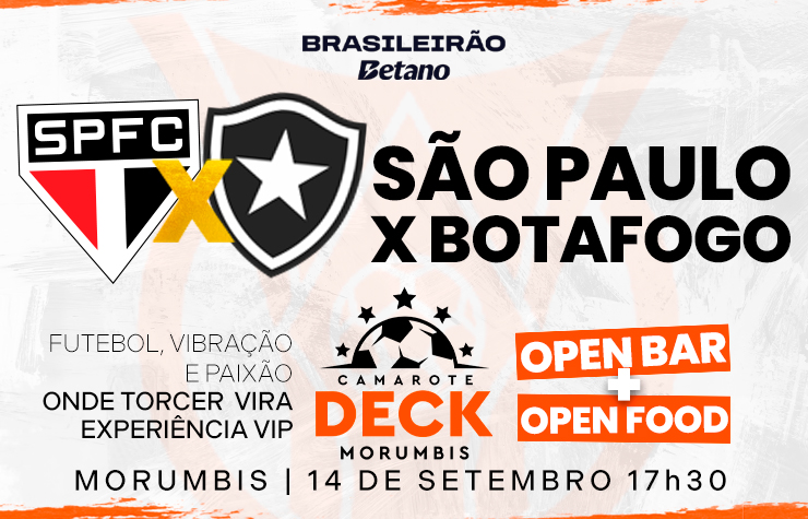 CAMAROTE DECK MORUMBIS SPFC X BOTAFOGO