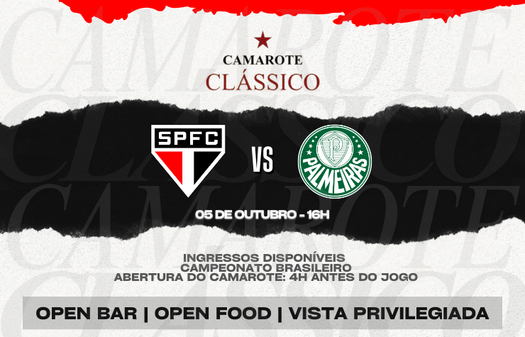 CAMAROTE CLÁSSICO – SPFC X PALMEIRAS