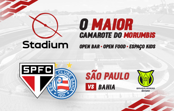 CAMAROTE STADIUM – SPFC X BAHIA