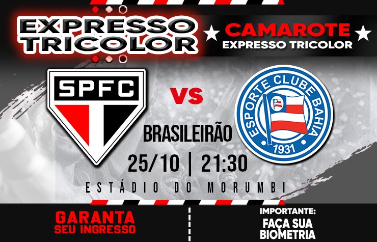 CAMAROTE EXPRESSO TRICOLOR – SPFC X BAHIA
