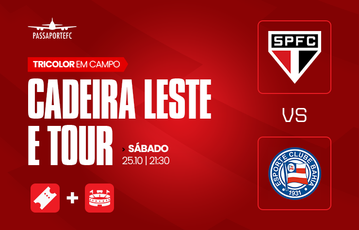 PASSAPORTE FC – SPFC X BAHIA
