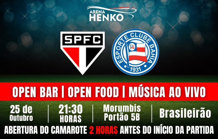  ARENA HENKO – SPFC x BAHIA