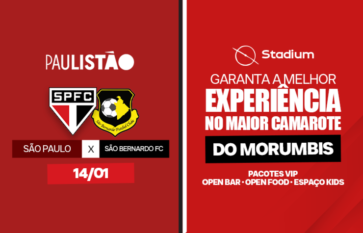 CAMAROTE STADIUM – SPFC X SÃO BERNARDO