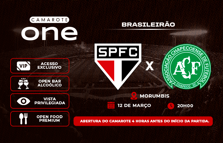 CAMAROTE ONE – SPFC x CHAPECOENSE