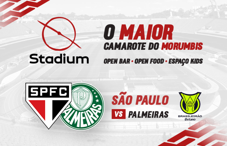 CAMAROTE STADIUM – SPFC X PALMEIRAS
