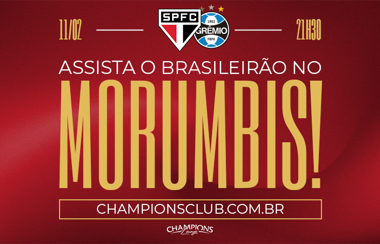 CAMAROTE CHAMPIONS LOUNGE – SPFC X GREMIO