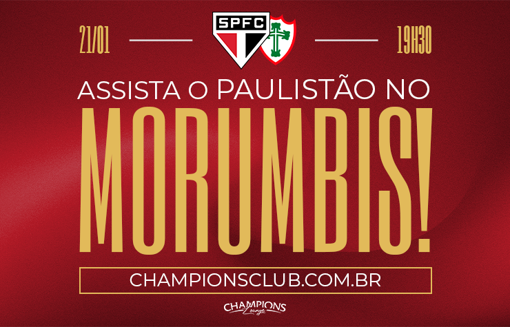 CAMAROTE CHAMPIONS LOUNGE – SPFC X PORTUGUESA