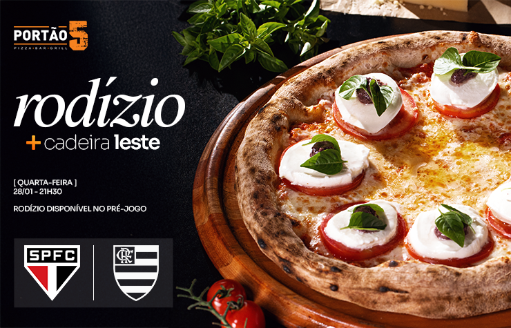 PIZZARIA PORTÃO 5 – SPFC X FLAMENGO
