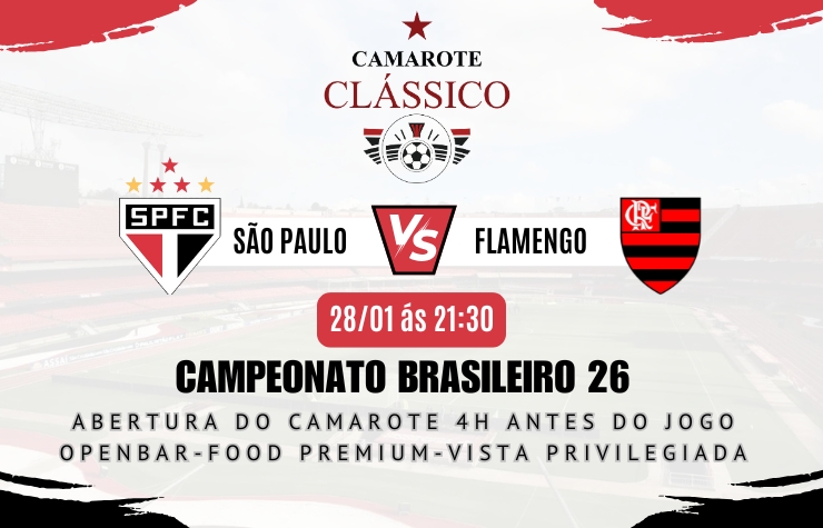  CAMAROTE CLÁSSICO – SPFC X FLAMENGO