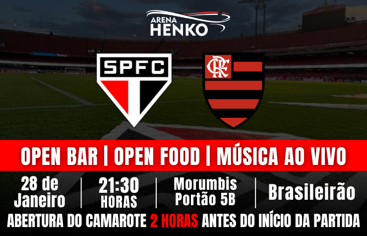 ARENA HENKO – SPFC x FLAMENGO