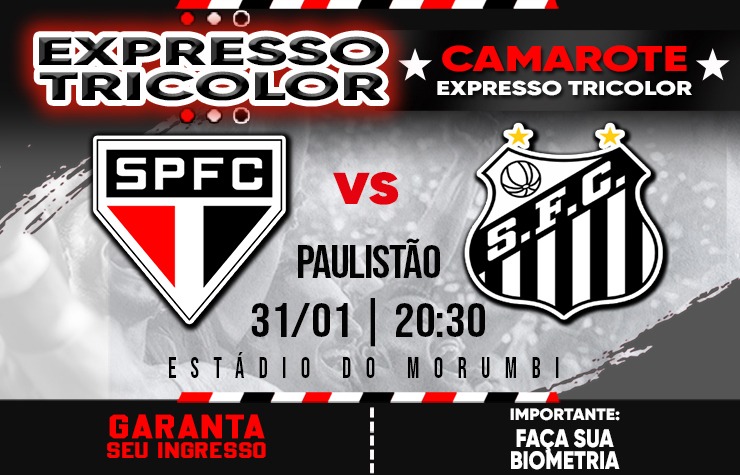 CAMAROTE EXPRESSO TRICOLOR – SPFC X SANTOS