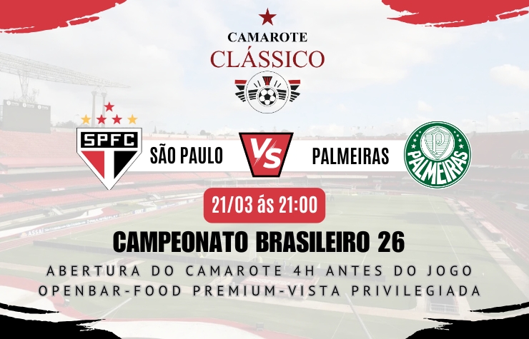 CAMAROTE CLÁSSICO – SPFC X PALMEIRAS