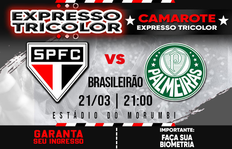  CAMAROTE EXPRESSO TRICOLOR – SPFC X PALMEIRAS