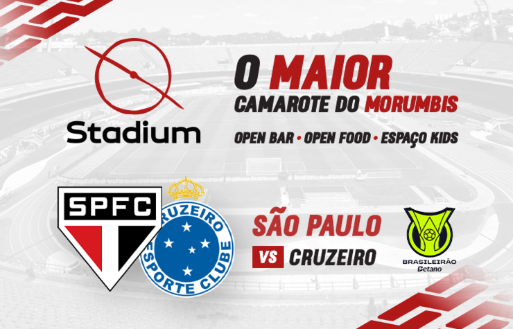 CAMAROTE STADIUM – SPFC X CRUZEIRO