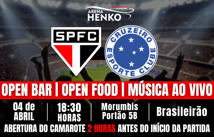 ARENA HENKO – SPFC x CRUZEIRO