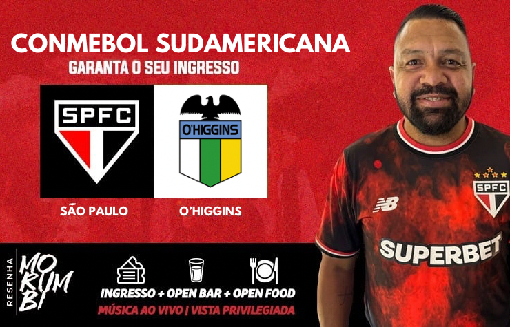  CAMAROTE RESENHA MORUMBI - SPFC X O`HIGGINS