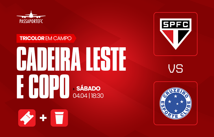  PASSAPORTE FC – SPFC X CRUZEIRO