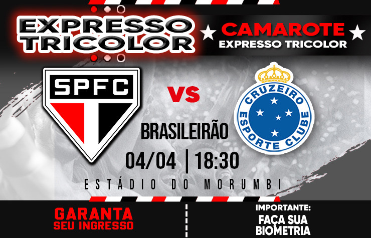 CAMAROTE EXPRESSO TRICOLOR – SPFC X CRUZEIRO
