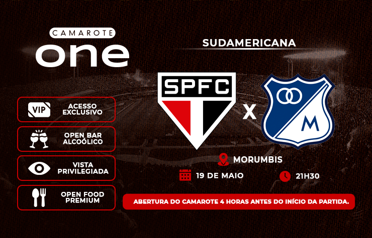 CAMAROTE ONE – SPFC x MILLIONARIOS