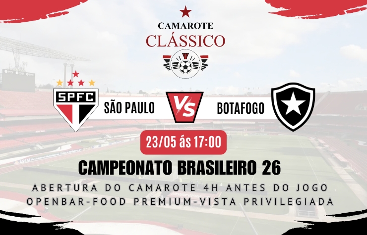 CAMAROTE CLASSICO – SPFC X BOTAFOGO FR