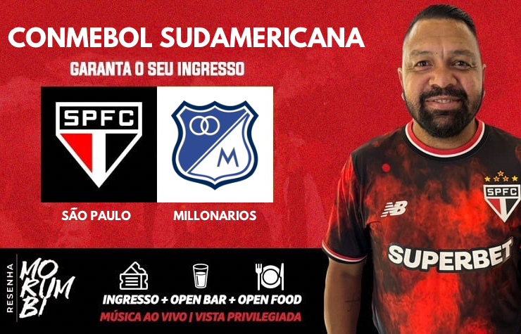 CAMAROTE RESENHA MORUMBI - SPFC X MILLIONARIOS