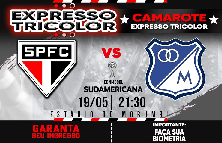 CAMAROTE EXPRESSO TRICOLOR – SPFC X MILLIONARIOS