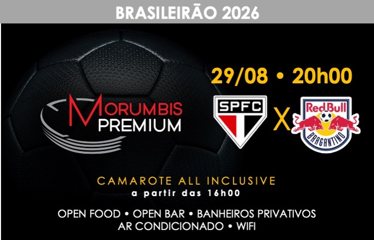 CAMAROTE MORUMBIS PREMIUM - SPFC x RED BULL BRAGANTINO