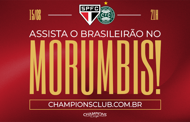CAMAROTE CHAMPIONS LOUNGE – SÃO PAULO X CORITIBA