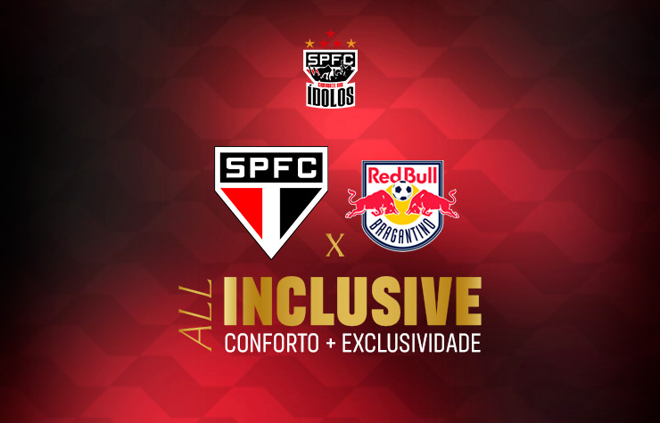 CAMAROTE DOS ÍDOLOS – SPFC x RED BULL BRAGANTINO
