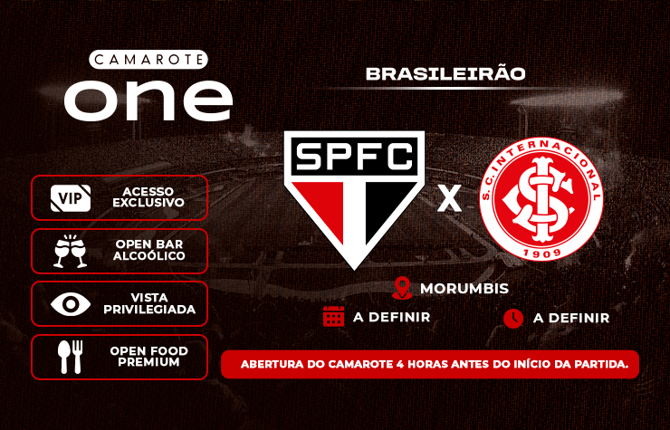 CAMAROTE ONE – SPFC x INTERNACIONAL